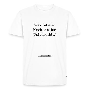 Kevin at the University - Kevin Spruch - Men's Premium Organic T-Shirt - white - Front - Nico (187cm)