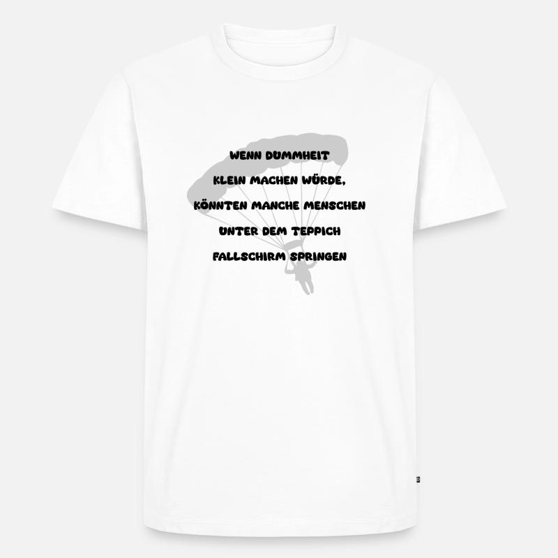 Unterm Teppich Fallschirm springen - Männer Premium Bio T-Shirt - Weiß