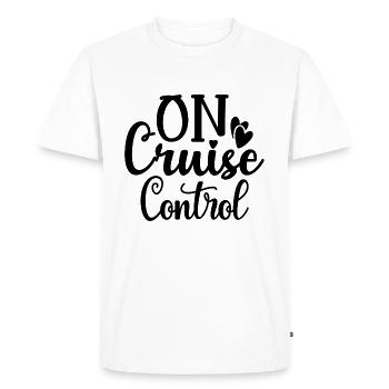 On Cruise Control - Men's Premium Organic T-Shirt - white - Front - Nico (187cm)