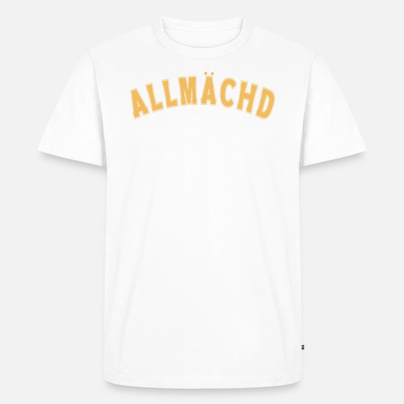 Allmächd - Männer Premium Bio T-Shirt - Weiß