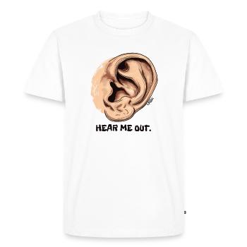 Écoutez-moi : Une grande oreille - T-shirt Premium bio Homme - blanc - Devant - Nico (187cm)