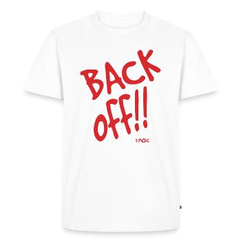 Back! Get out! - Men's Premium Organic T-Shirt - white - Front - Nico (187cm)