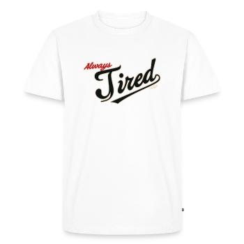 Toujours fatigué - T-shirt Premium bio Homme - blanc - Devant - Nico (187cm)