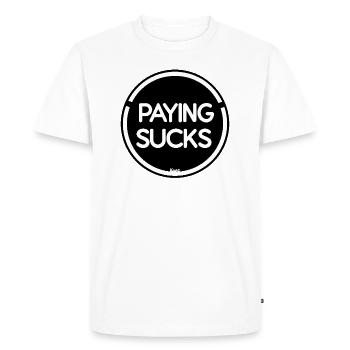 Paying is stupid - Men's Premium Organic T-Shirt - white - Front - Nico (187cm)
