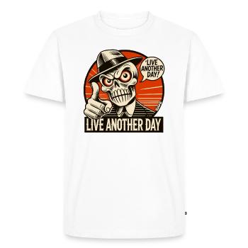 Live another day, saying by Mr. Skull - Men's Premium Organic T-Shirt - white - Front - Nico (187cm)