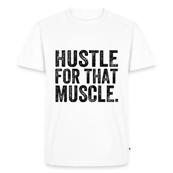 Hustle pour cette motivation d’entraînement de fitness musculaire - T-shirt Premium bio Homme - blanc - Devant - Nico (187cm)