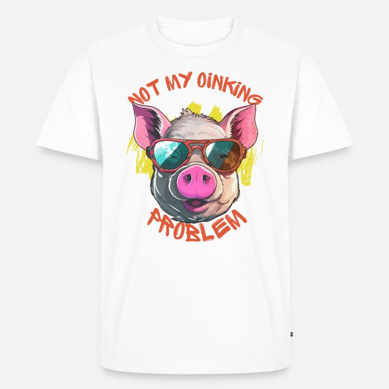 Not My Oinking Problem - Men's Premium Organic T-Shirt - white