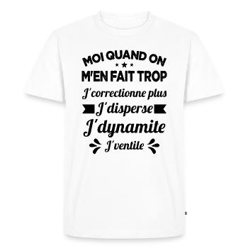 Tontons Flingueurs J'dynamite J'disperse J'ventile - T-shirt Premium bio Homme - blanc - Devant - Nico (187cm)