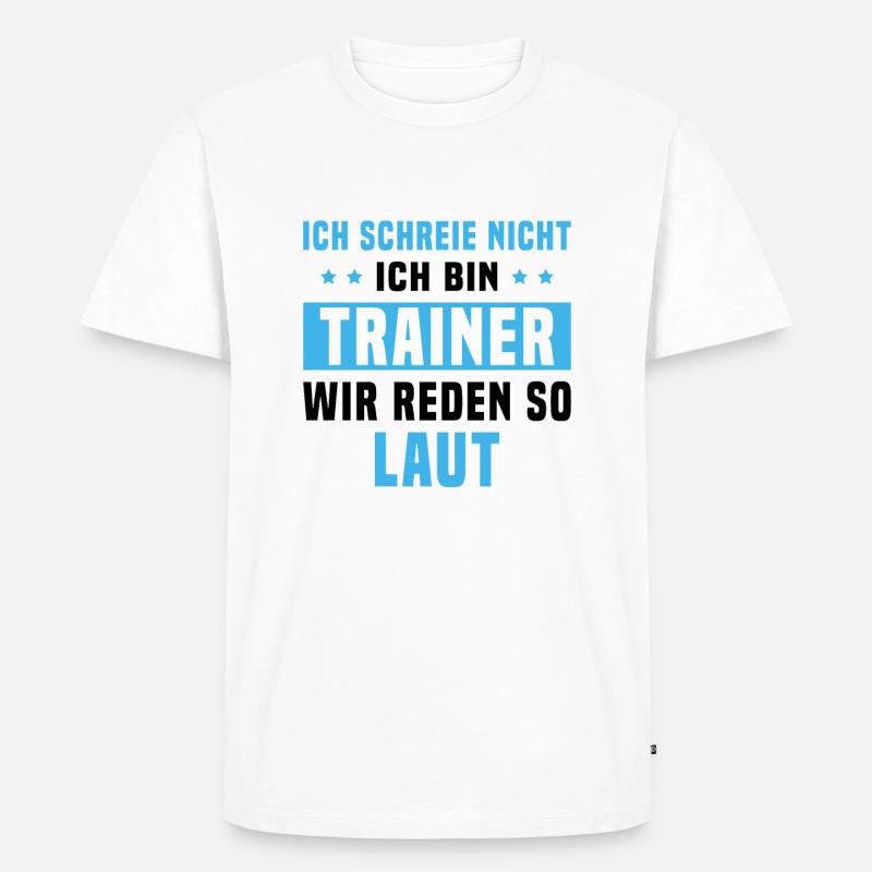 Männertrainer Geschenkidee Trainer Geschenk - Männer Premium Bio T-Shirt - Weiß