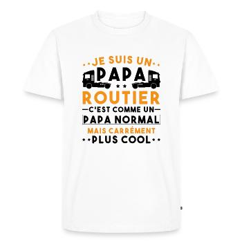 je suis un papa routier / humour papa routier - T-shirt Premium bio Homme - blanc - Devant - Nico (187cm)