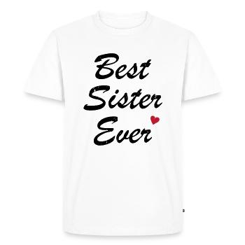 Best Sister Ever Meilleure Soeur Humour Cadeau - T-shirt Premium bio Homme - blanc - Devant - Nico (187cm)