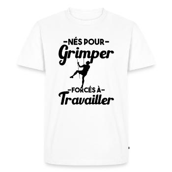 Né Pour Grimper Escaladeur Humour Cadeau - T-shirt Premium bio Homme - blanc - Devant - Nico (187cm)