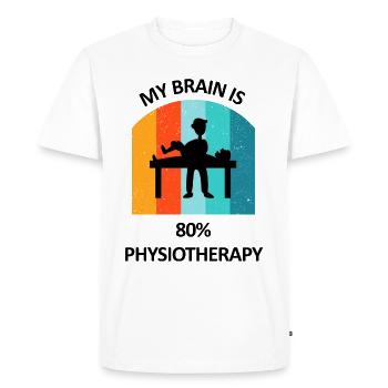 Physiotherapist Humorous Gift Saying Funny - Men's Premium Organic T-Shirt - white - Front - Nico (187cm)