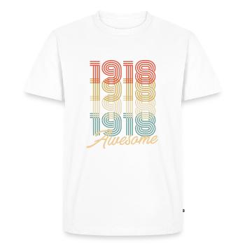 Funny Birthday Awesome 1918 - Men's Premium Organic T-Shirt - white - Front - Nico (187cm)