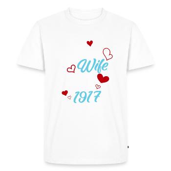 Anniversary Best Wife Since 1917 Wedding - Men's Premium Organic T-Shirt - white - Front - Nico (187cm)