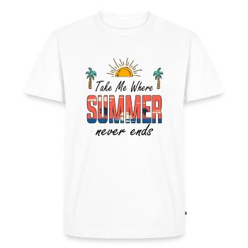 Take Me Where Summer Never Ends, Summer Vibes, Sun - Men's Premium Organic T-Shirt - white - Front - Nico (187cm)