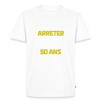 Arrêter les conneries à 50 ans - T-shirt Premium bio Homme - blanc - Devant - Nico (187cm)