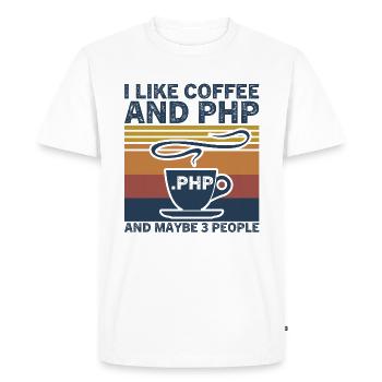 I Like Coffee and PHP and Maybe 3 People - Men's Premium Organic T-Shirt - white - Front - Nico (187cm)
