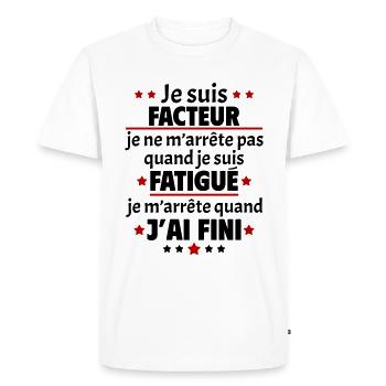 Je suis facteur, fête des pères, idée cadeau - T-shirt Premium bio Homme - blanc - Devant - Nico (187cm)