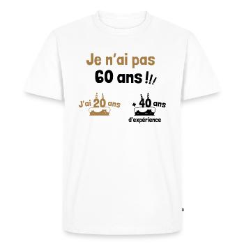 I am not 60 years old I am 20 years old + 40 years of exp - Men's Premium Organic T-Shirt - white - Front - Nico (187cm)