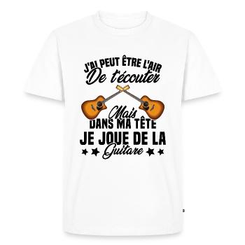 Je Joue De La Guitare Cadeau Humour Guitariste - T-shirt Premium bio Homme - blanc - Devant - Nico (187cm)