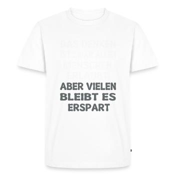 It is true that all people are allowed to think. Quote - Men's Premium Organic T-Shirt - white - Front - Nico (187cm)