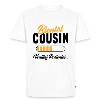 bientôt cousin veuillez patienter - T-shirt Premium bio Homme - blanc - Devant - Nico (187cm)