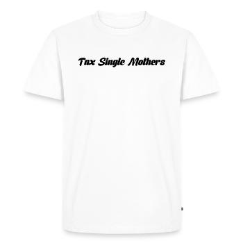 Tax Single Mothers - Men's Premium Organic T-Shirt - white - Front - Nico (187cm)
