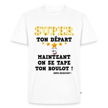 Super Ton Départ Cadeau Drôle Départ Collègue - T-shirt Premium bio Homme - blanc - Devant - Nico (187cm)