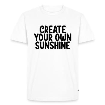 Create Your Own Sunshine - Men's Premium Organic T-Shirt - white - Front - Nico (187cm)