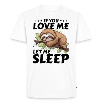 Paresseux Si Tu M’aimes Laissez-moi Dormir Drôle Cadeau - T-shirt Premium bio Homme - blanc - Devant - Nico (187cm)