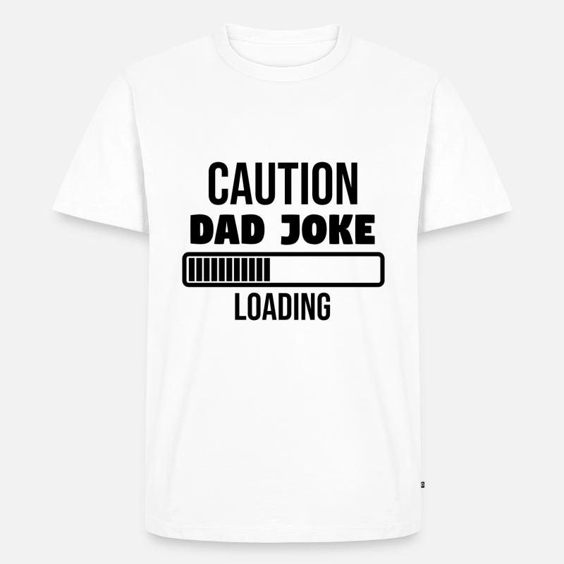 dad joke caution - T-shirt Premium bio Homme - blanc