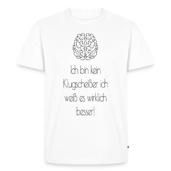 Ich bin kein Klugscheisser ich weiß es besser - Männer Premium Bio T-Shirt - Weiß - Vorne - Nico (187cm)