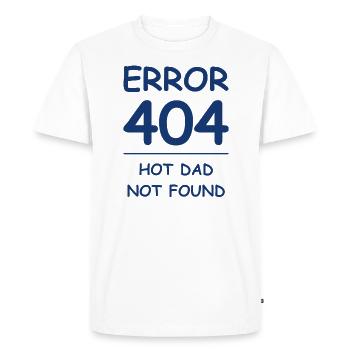 Hot dad not found Error 404 - T-shirt Premium bio Homme - blanc - Devant - Nico (187cm)