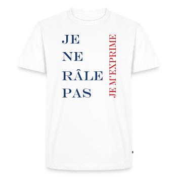 Je ne rale pas je m'exprime - T-shirt Premium bio Homme - blanc - Devant - Nico (187cm)