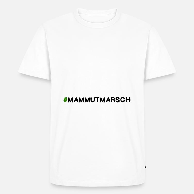 Mummutmarsch Training - Männer Premium Bio T-Shirt - Weiß