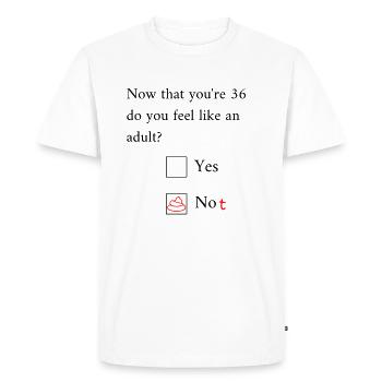 Funny 36th Birthday Birthday Celebrant Happy Bday - Men's Premium Organic T-Shirt - white - Front - Nico (187cm)