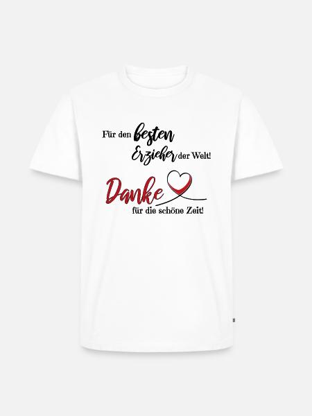 Bester Erzieher der Welt! Danke! - Männer Premium Bio T-Shirt - Weiß
