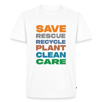 Save Rescue Recycle Plant Clean Care - Men's Premium Organic T-Shirt - white - Front - Nico (187cm)