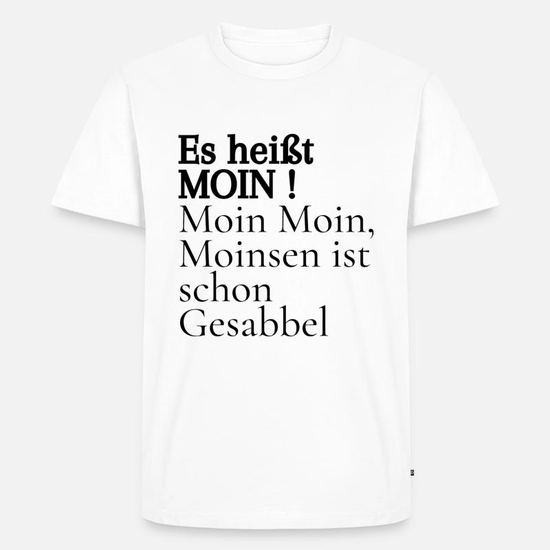 Es heißt Moin - Männer Premium Bio T-Shirt - Weiß