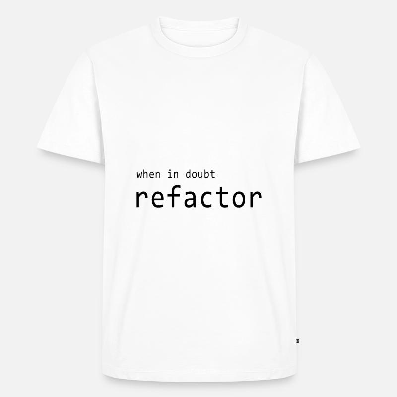 Programmer - refactor code - Men's Premium Organic T-Shirt - white