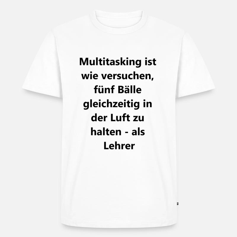 Lehrergeschenk - Männer Premium Bio T-Shirt - Weiß