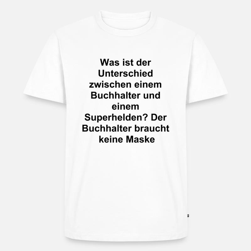 Buchhalter Helden Geschenk - Männer Premium Bio T-Shirt - Weiß