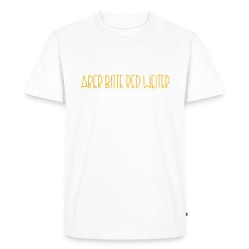 I can not speak French, but please keep it up. - Men's Premium Organic T-Shirt - white - Front - Nico (187cm)