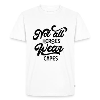 not all heroes wear capes 2 - T-shirt Premium bio Homme - blanc - Devant - Nico (187cm)
