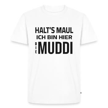 Tais-toi - je suis le Muddi ici - T-shirt Premium bio Homme - blanc - Devant - Nico (187cm)