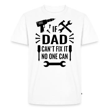 If Dad can't fix it no one can tool Father's Day - Men's Premium Organic T-Shirt - white - Front - Nico (187cm)