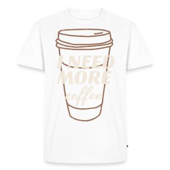 I Need More Coffee - Men's Premium Organic T-Shirt - white - Front - Nico (187cm)