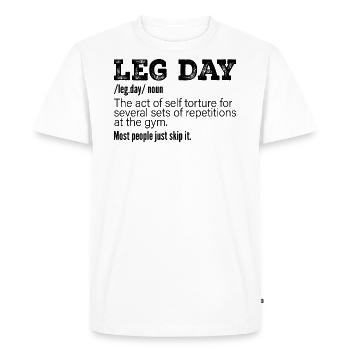 Leg Day Definition, Funny Gym Pump Cover Workout - T-shirt Premium bio Homme - blanc - Devant - Nico (187cm)