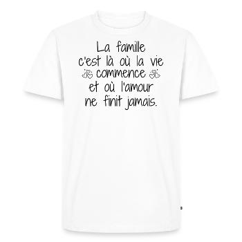 La Famille C'est La Ou La Vie Commence - T-shirt Premium bio Homme - blanc - Devant - Nico (187cm)